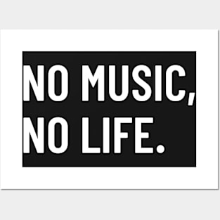 No music, no life Posters and Art